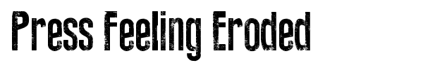 Press Feeling Eroded font preview